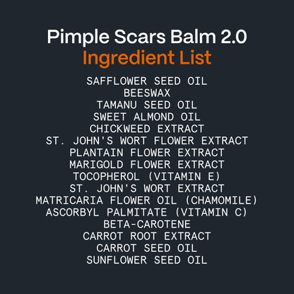 Ingredient list graphic for the Pimple Scars Balm 2.0 in the Acne Killer System